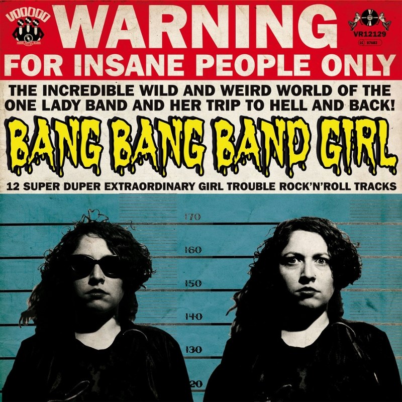 BANG BANG BAND GIRL - 12 super duper extraordinary girl trouble rock'n'roll LP+CD