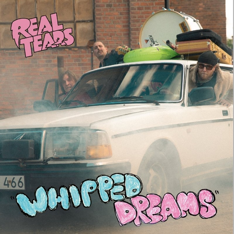 REAL TEARS - Whipped dreams LP