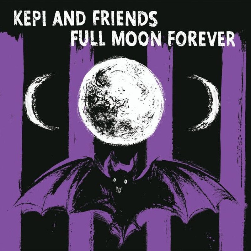 KEPI AND FRIENDS - Full moon forever LP