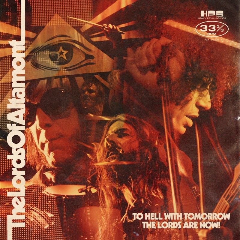 LORDS OF ALTAMONT - To hell with tomorrow the lords are now! CD