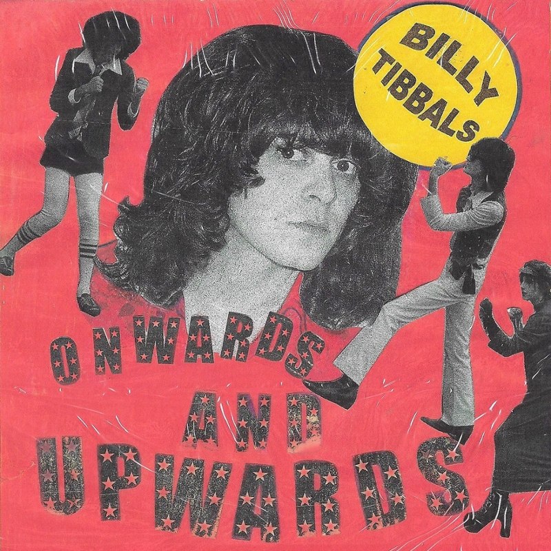 BILLY TIBBALS - Onwards and upwards/lucy 7