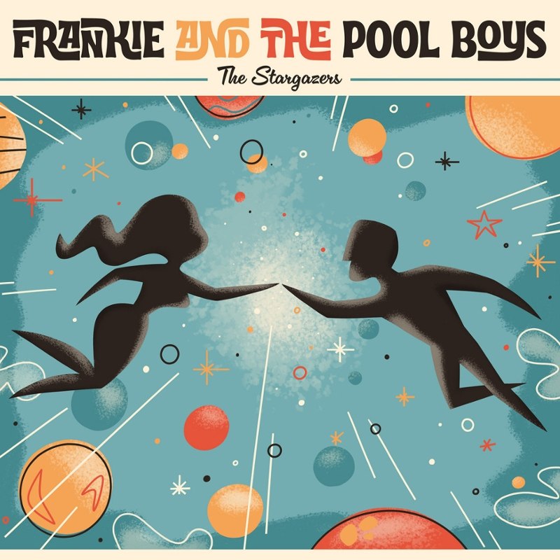 FRANKIE AND THE POOL BOYS - The stargazers/breathing your air 7