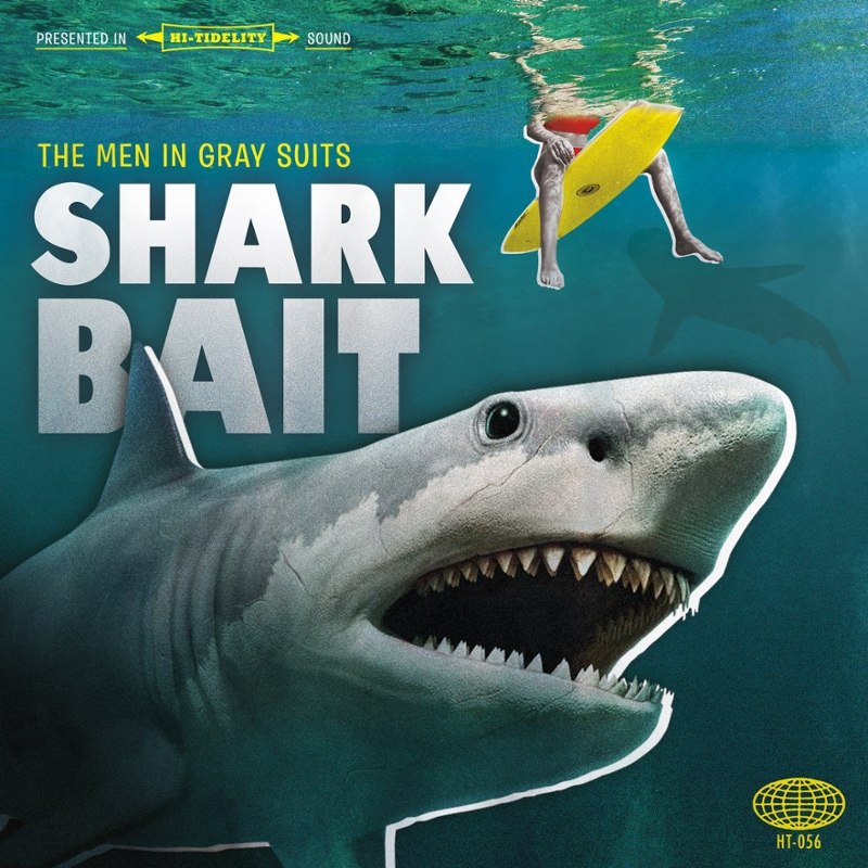 MEN IN GRAY SUITS - Shark bait 7