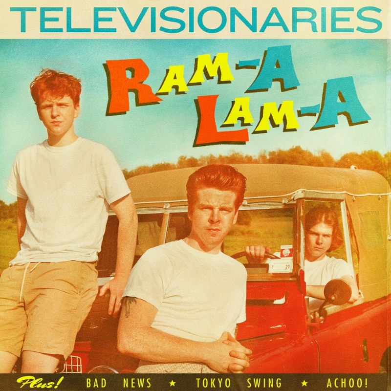 TELEVISIONARIES - Ram-a lam-a 7