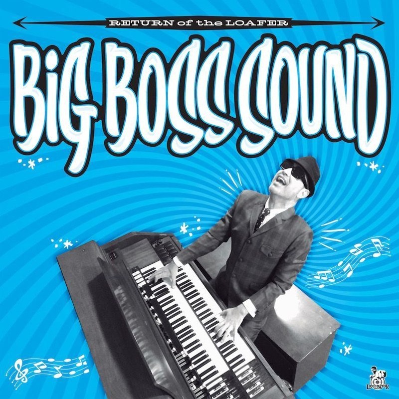 BIG BOSS SOUND - Return of the loafer LP