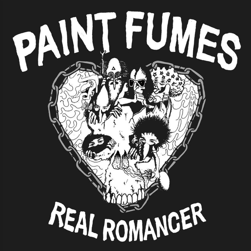 PAINT FUMES - Real romancer LP