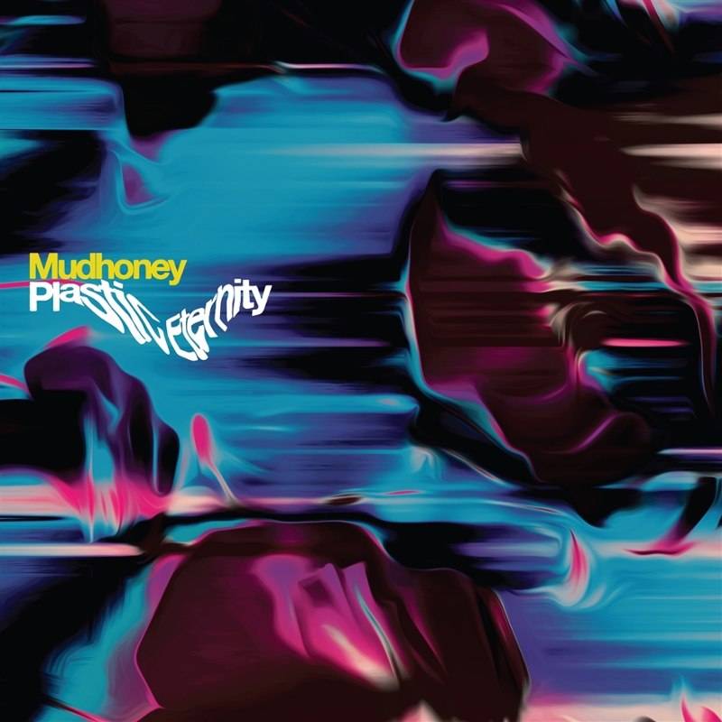 MUDHONEY - Plastic eternity CD