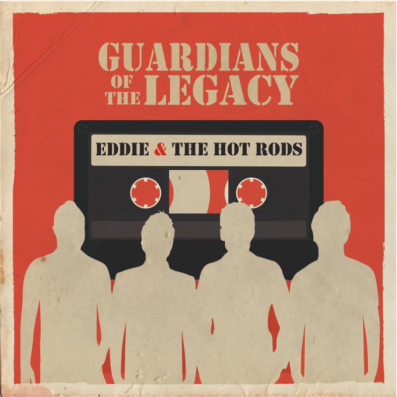 EDDIE & THE HOT RODS - Guardians of the legacy LP