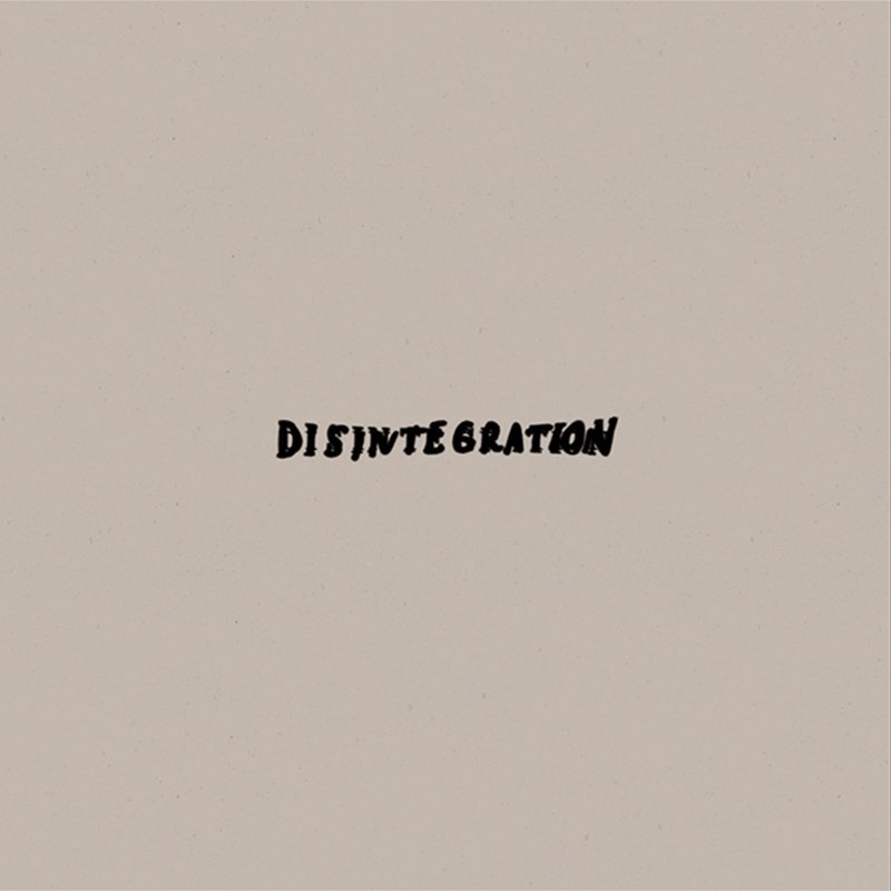 DISINTEGRATION - Time moves for me MLP