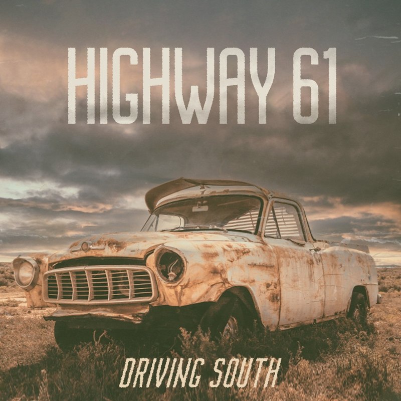 HIGHWAY 61 - Driving south CD