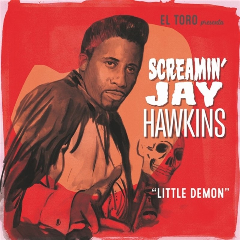 SCREAMIN' JAY HAWKINS - Little demon 7