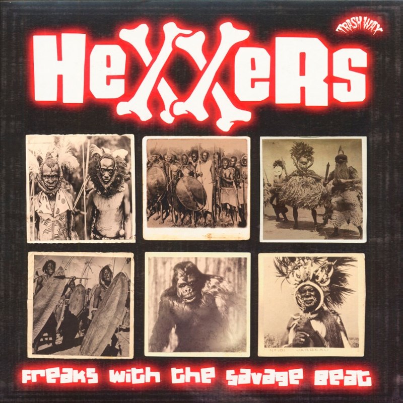 HEXXERS - Freaks with the savage beat LP