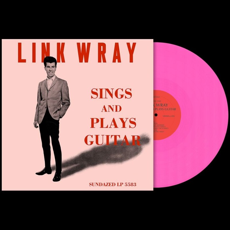 LINK WRAY - Sings and plays guitar (pink vinyl) LP