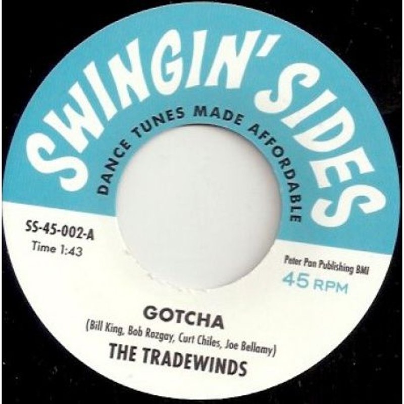 TRADEWINDS / GARDENIAS - Gotcha/houdini 7