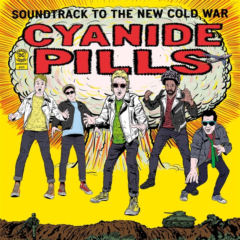 CYANIDE PILLS - Soundtrack to the new cold war CD