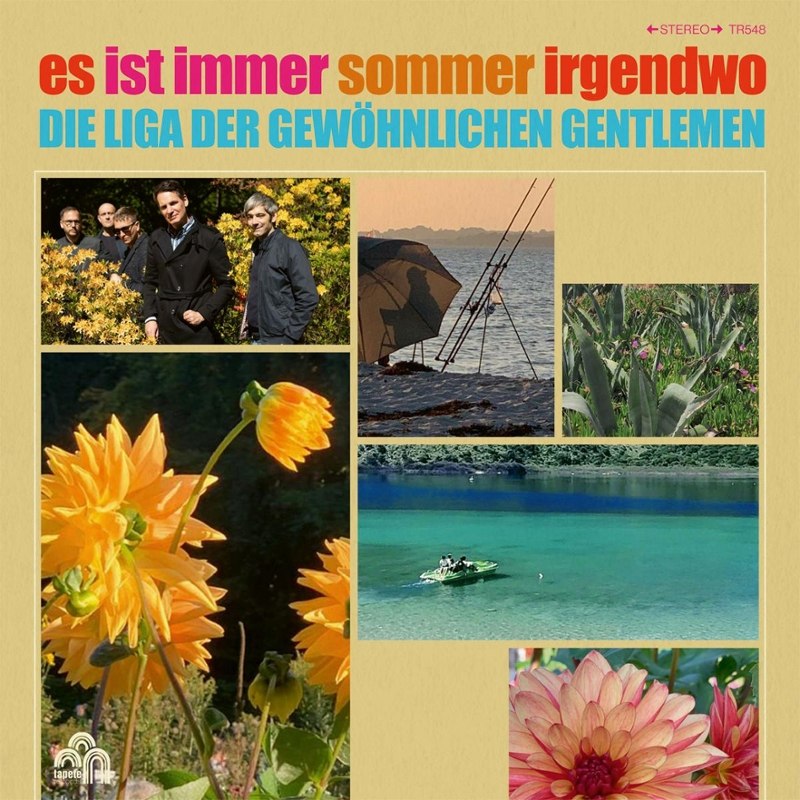 LIGA DER GEWÖHNLICHEN GENTLEMEN - Es ist immer sommer irgendwo 7