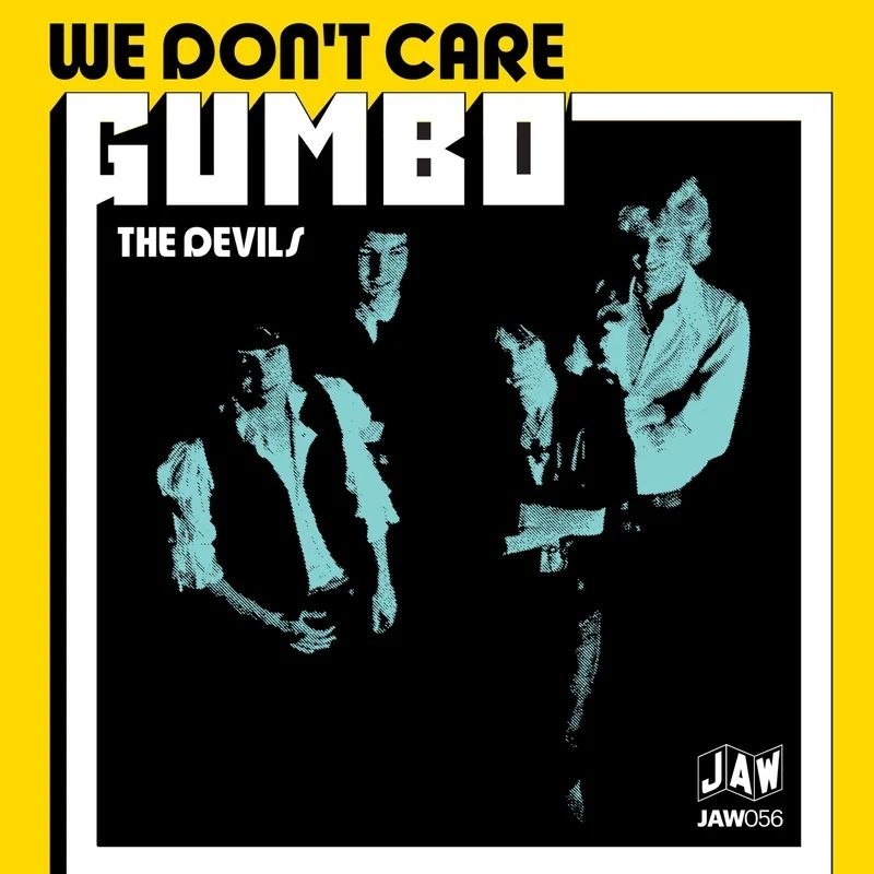 GUMBO - We don't care/the devils 7