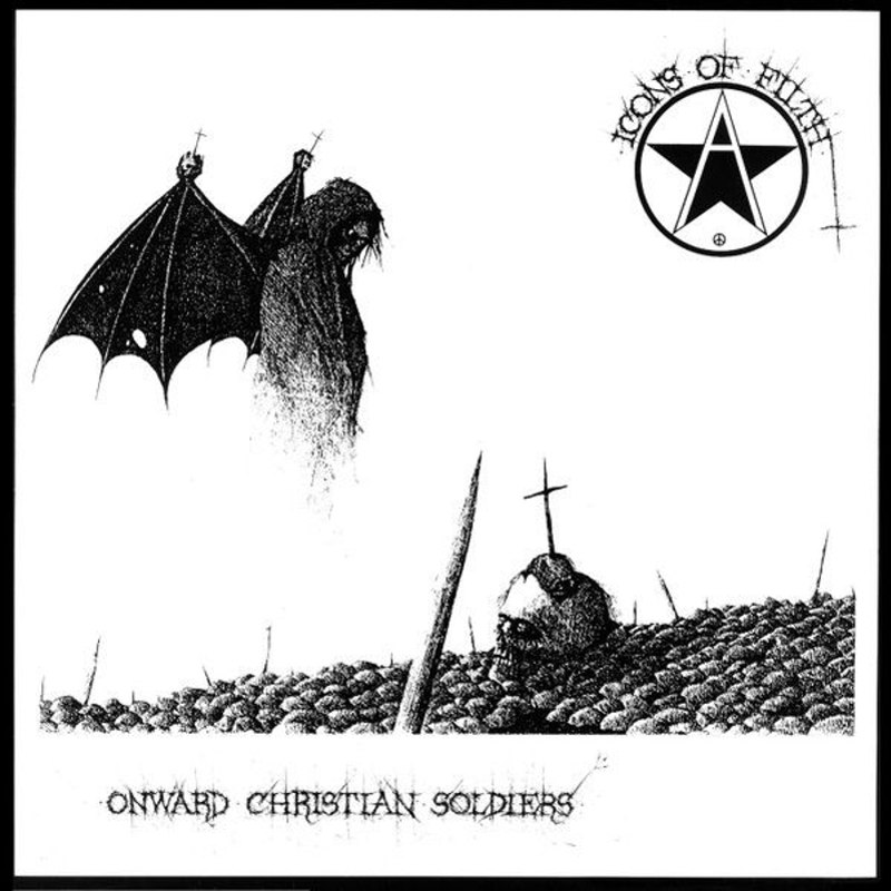ICONS OF FILTH - Onward christian soldiers LP