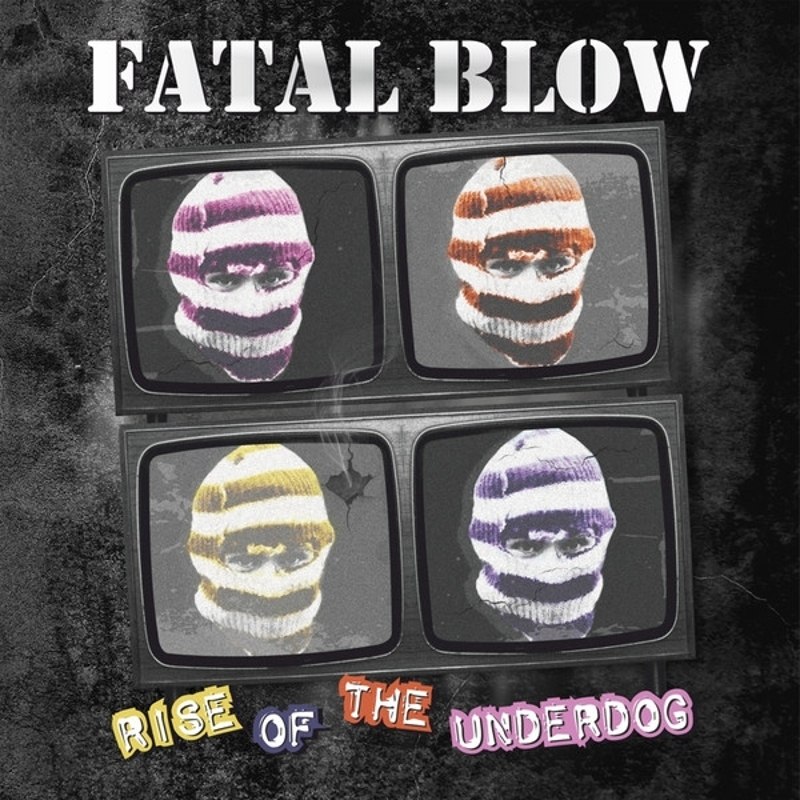 FATAL BLOW - Rise of the underdog LP