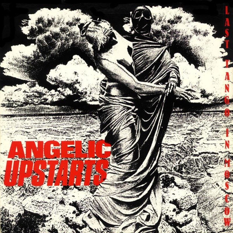 ANGELIC UPSTARTS - Last tango in moscow LP