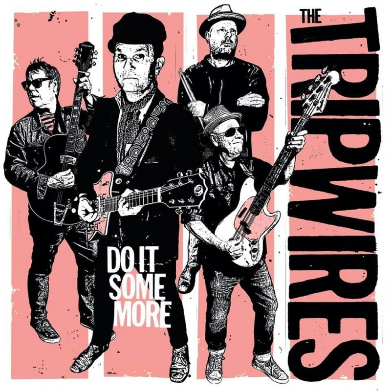 TRIPWIRES - Do it some more LP