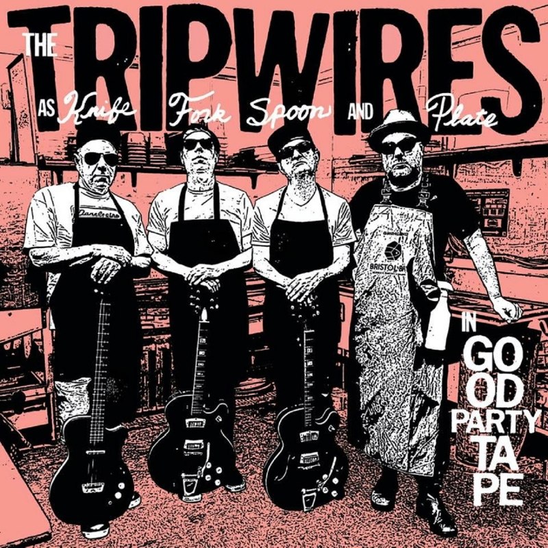 TRIPWIRES - Are knife, fork, spoon and tape, in good party tape LP