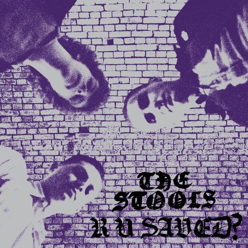 STOOLS - R u saved? LP