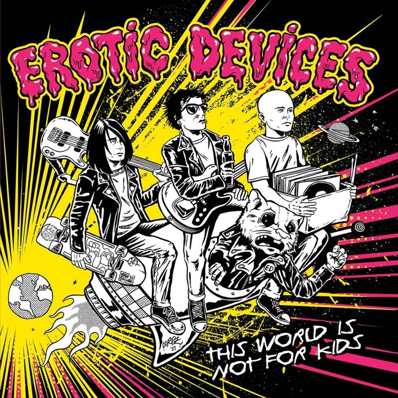 EROTIC DEVICES - This world is not for kids LP