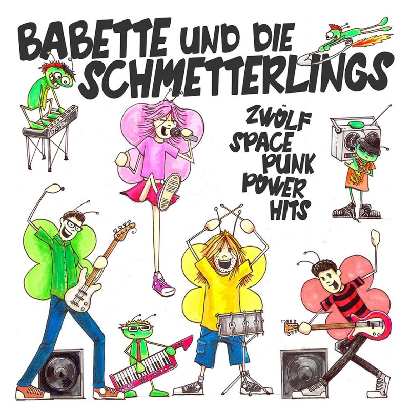 BABETTE UND DIE SCHMETTERLINGS - Zwölf space punk power hits LP