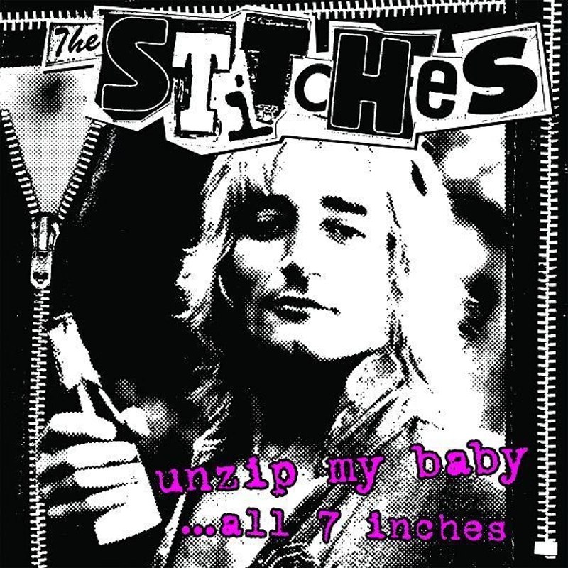 STITCHES - Unzip my baby-all 7 inches LP