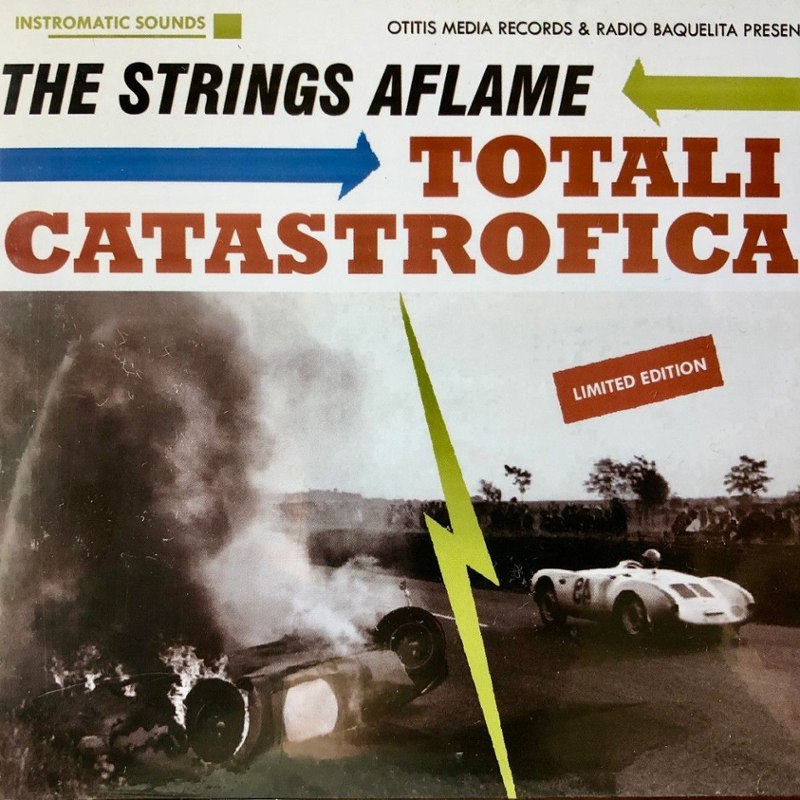 STRINGS AFLAME - Totali catastrofica CD