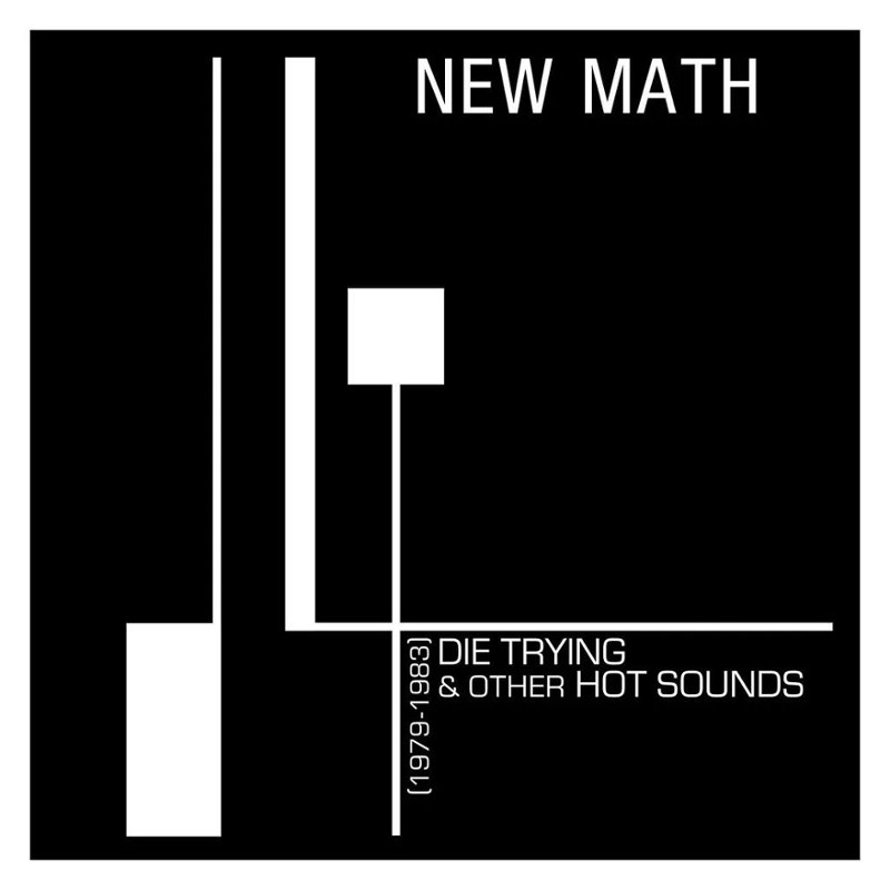 NEW MATH - Die trying & other hot sounds (1979-1983) (clear) LP