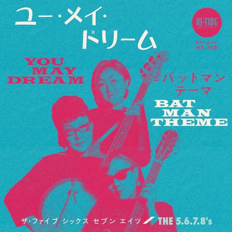 5.6.7.8'S - You may dream/batman theme 7