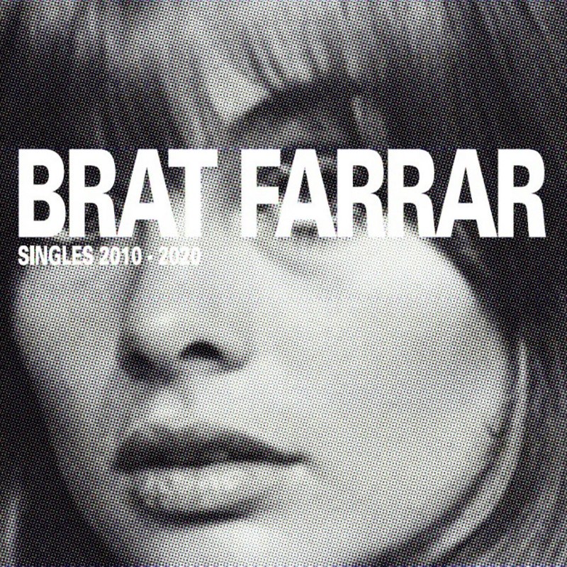 BRAT FARRAR - Singles 2010-2020 LP