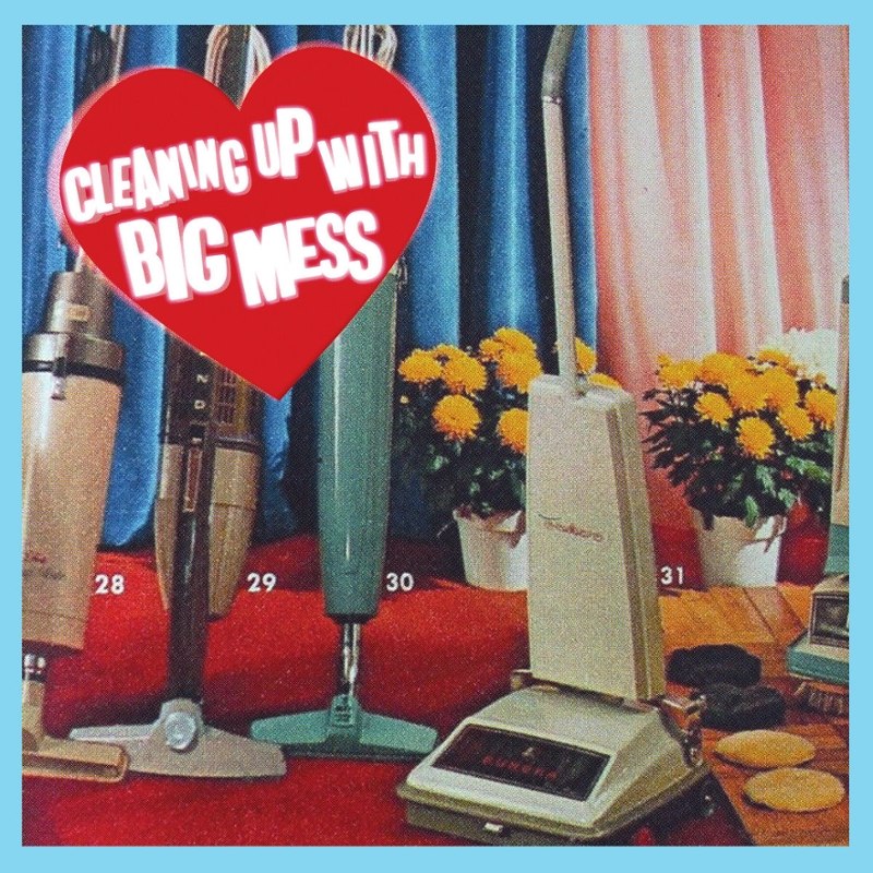 BIG MESS - Cleaning up with (pink) LP