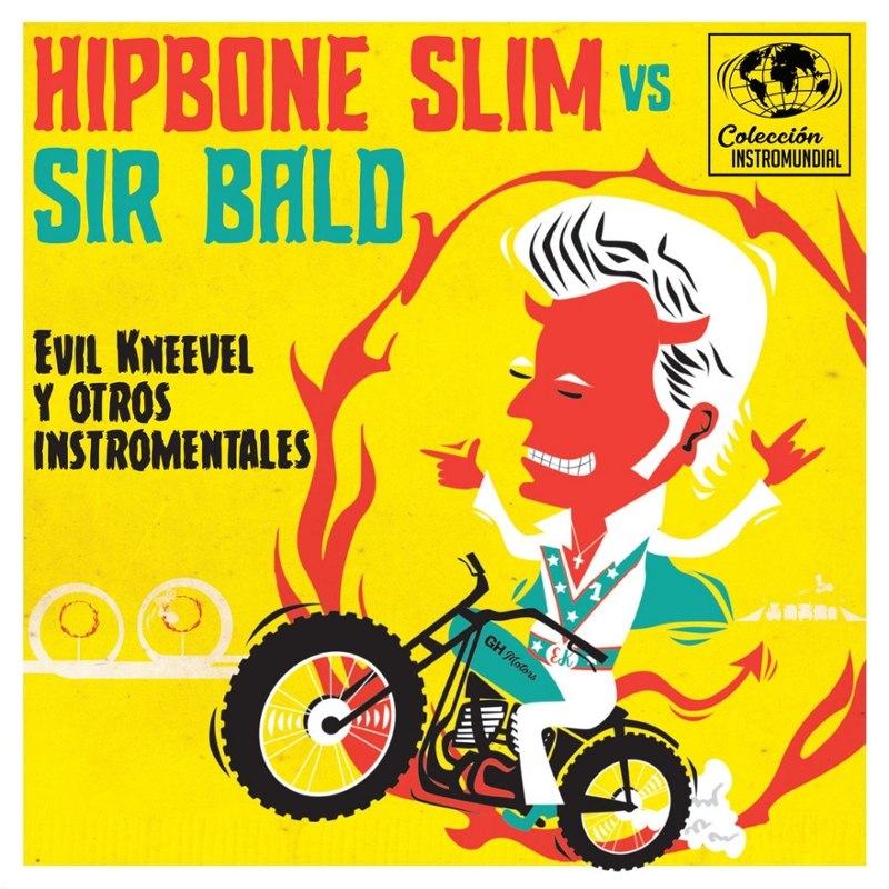 HIPBONE SLIM / SIR BALD - Evil Kneevel y otros instro-mentales 7