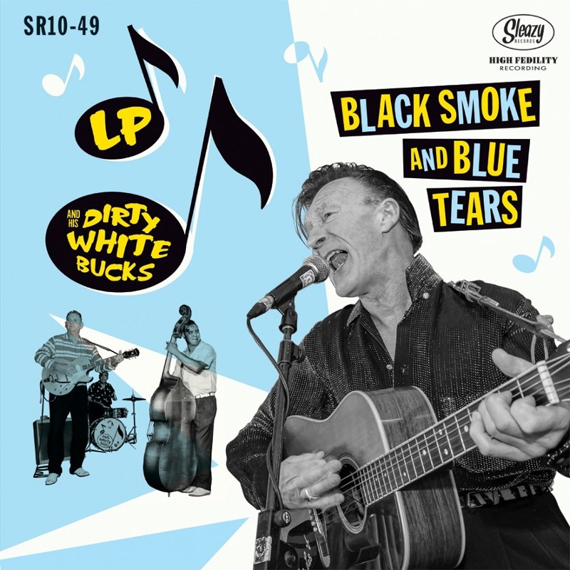 LP AND HIS DIRTY WHITE BUCKS - Black smoke and blue tears 10