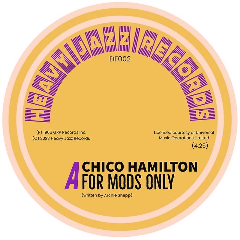 CHICO HAMILTON - For mods only/big noise from Winnetka 7