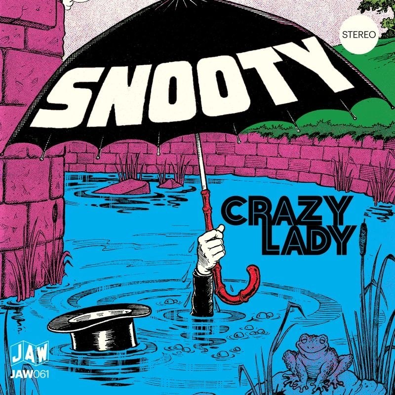 SNOOTY / UNKNOWN - Crazy lady/oh my lady 7