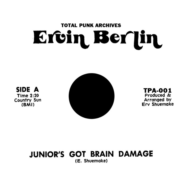 ERVIN BERLIN - Junior's got brain damage 7