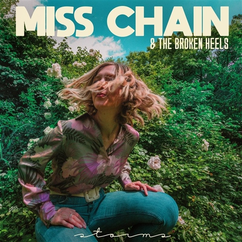 MISS CHAIN & THE BROKEN HEELS - Storms LP