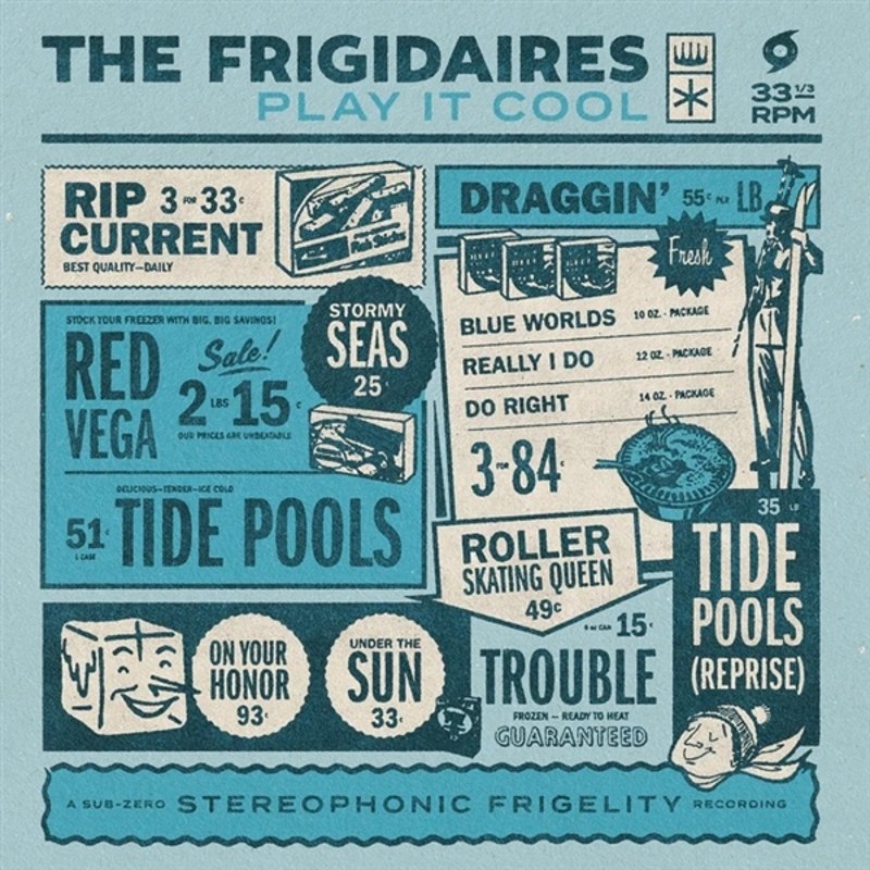 FRIGIDAIRES - Play it cool CD