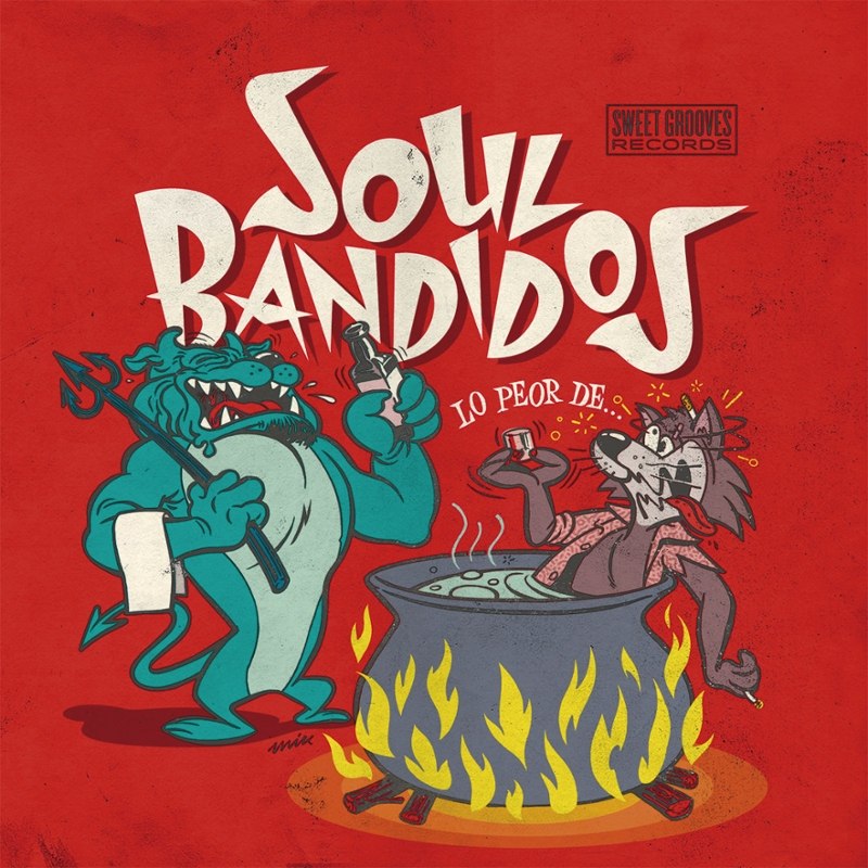 SOUL BANDIDOS - Lo peor de... 7