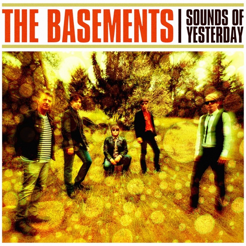 BASEMENTS - Sounds of yesterday LP