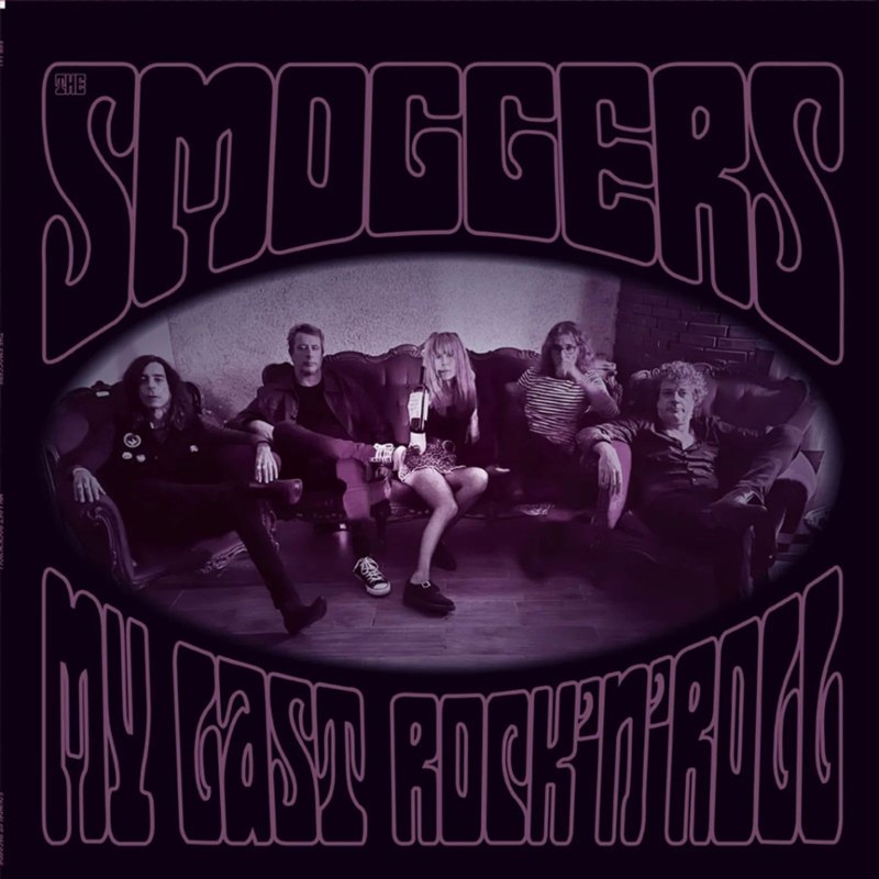 SMOGGERS - My last rock'n'roll LP