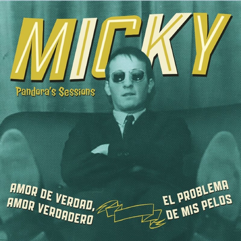 MICKY Y LOS COLOSOS DEL RITMO - Pandora's sessions 7