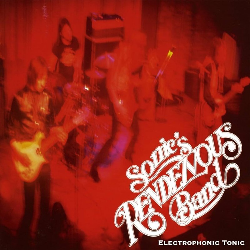 SONICS RENDEZVOUS BAND - Electrophonic tonic LP