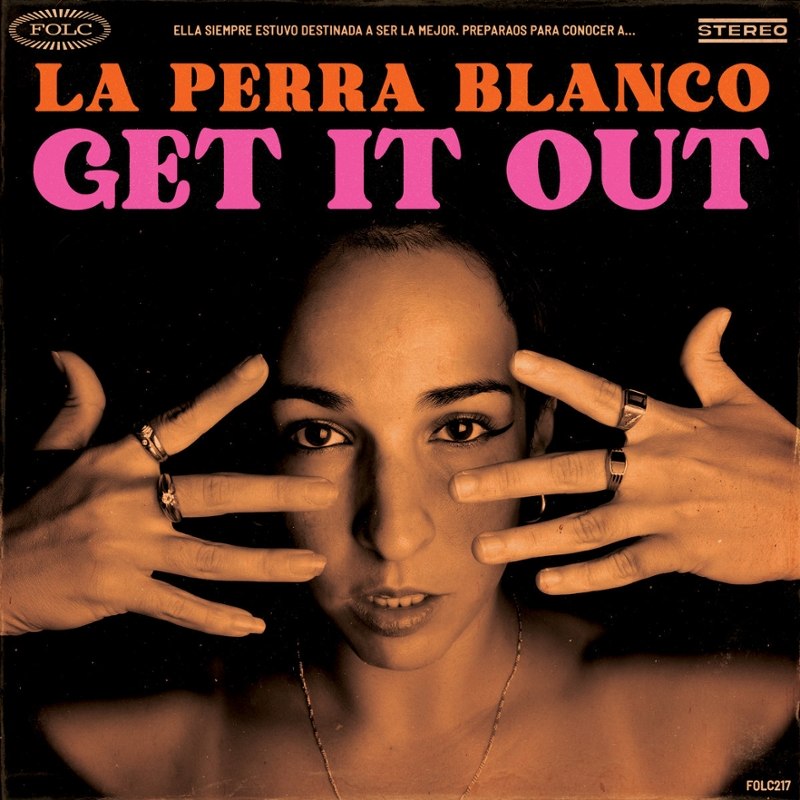 LA PERRA BLANCO - Get it out CD