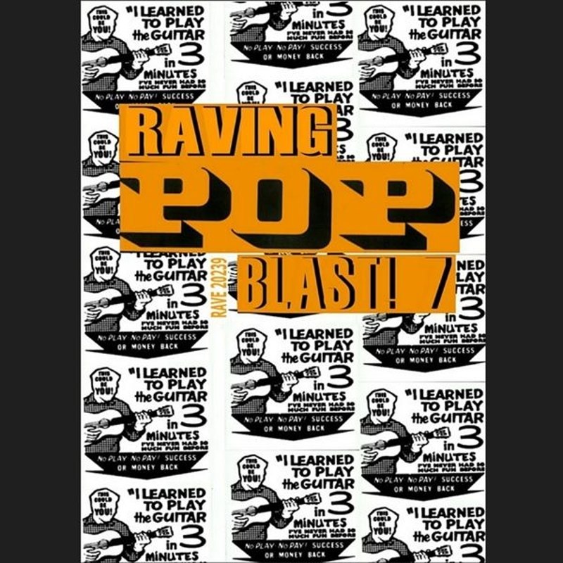 RAVING POP BLAST! - Issue 7 (+flexi) Mag