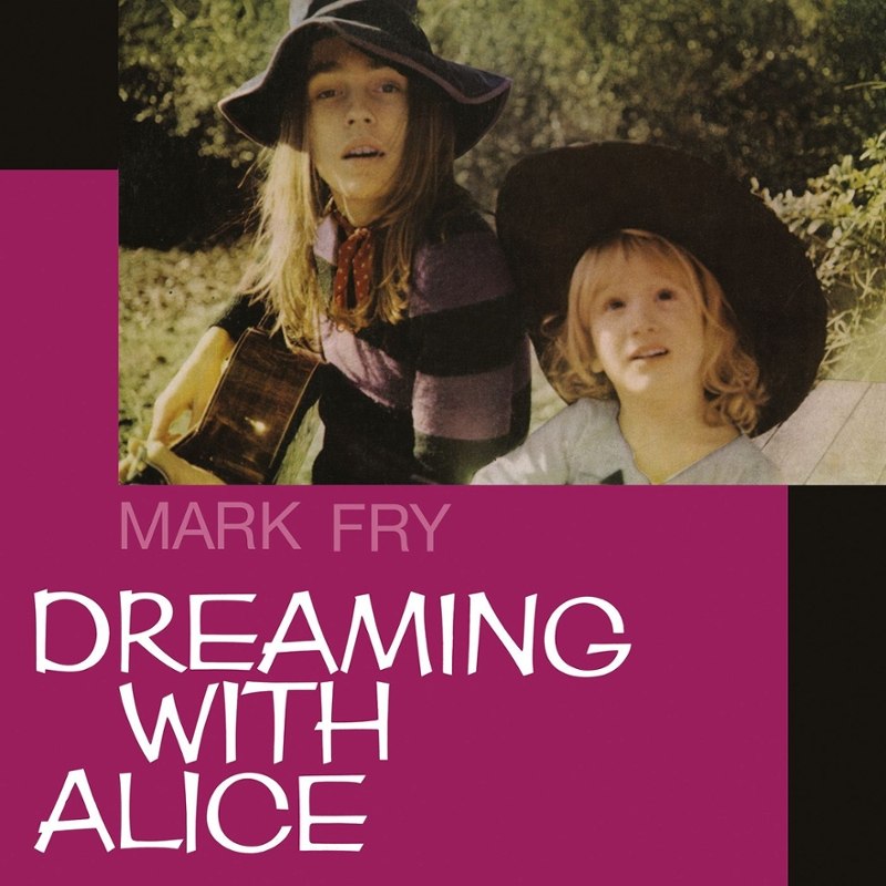 MARK FRY - Dreaming with alice (black) LP